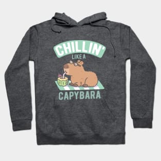 Chillin like a Capybara Funny Hoodie